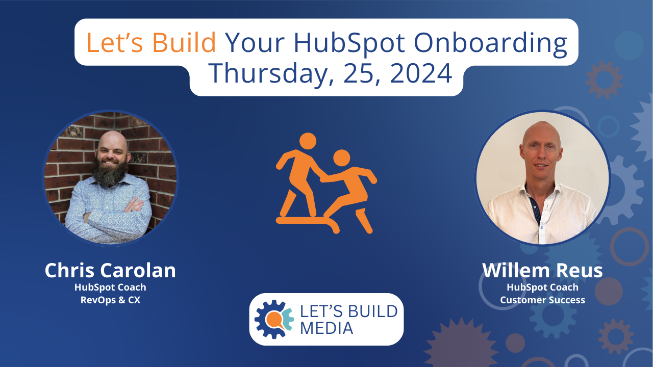 2024-07-25 _ Self-Guided HubSpot Onboarding _ Episode 018