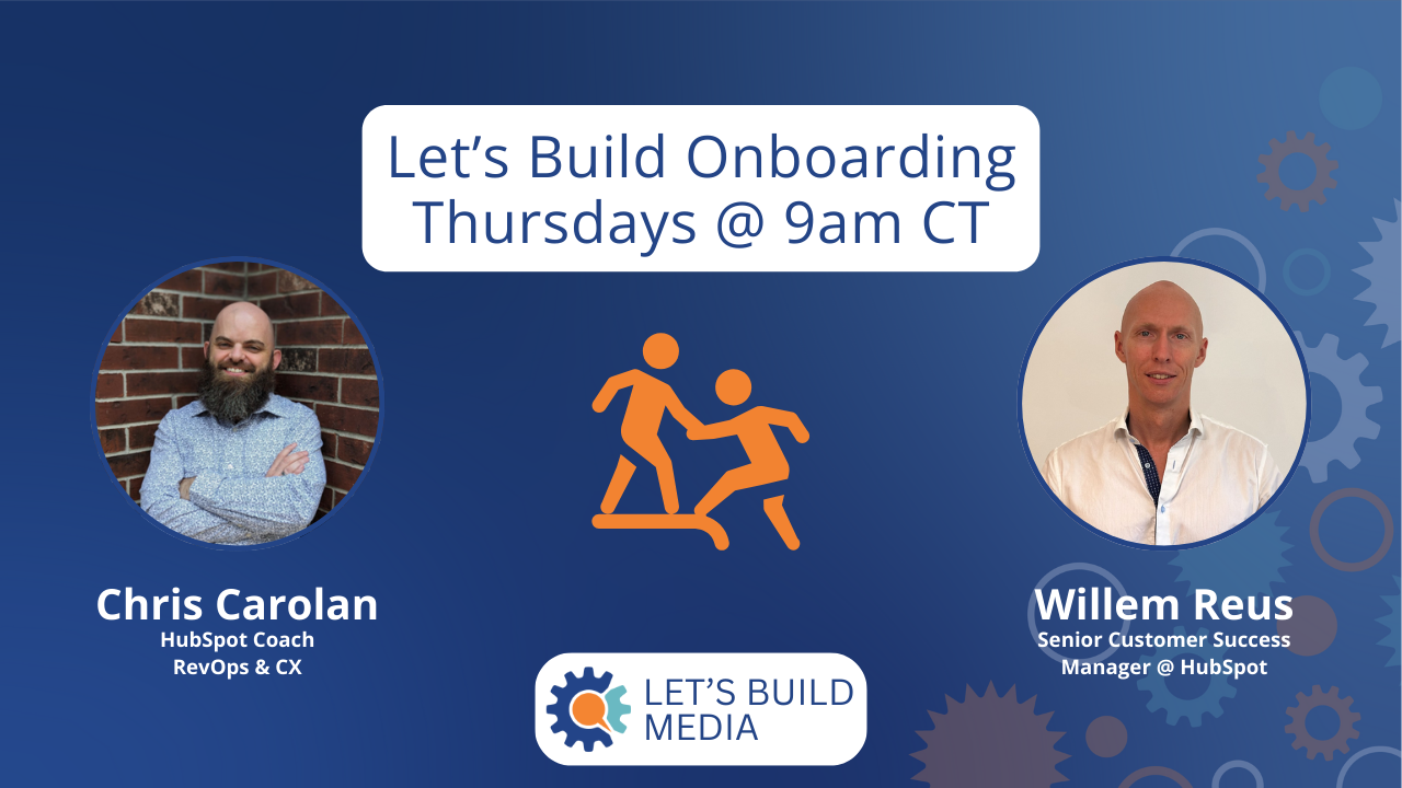2024-08-22-Let's Build HubSpot Onboarding with Willem Reus